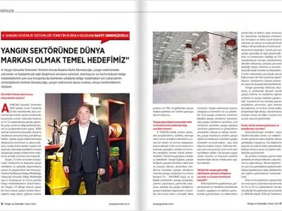 Yangın Sektöründe Dünya Markası Olmak Temel Hedefimiz